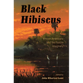 Black Hibiscus: African Americans and the Florida Imaginary