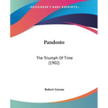 Pandosto: The Triumph Of Time (1902) - Paperback