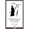 Narrow Road to the Interior: And Other Writings - Paperback