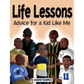 Life Lessons: Advice for a Kid Like Me - Hardcover