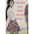 I Believe in a Thing Called Love - Paperback