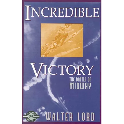 Incredible Victory: The Battle of Midway - Paperback