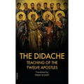 The Didache: Also includes The Epistle of Barnabas - Hardcover