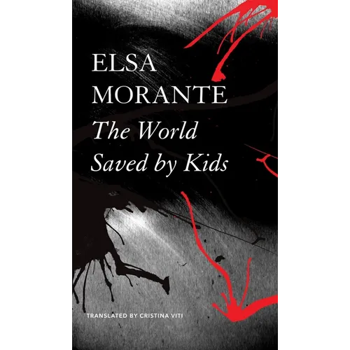 The World Saved by Kids: And Other Epics - Paperback