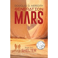 Shelter: Generation Mars, Book Two - Paperback