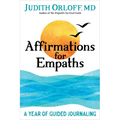 Affirmations for Empaths: A Year of Guided Journaling - Paperback