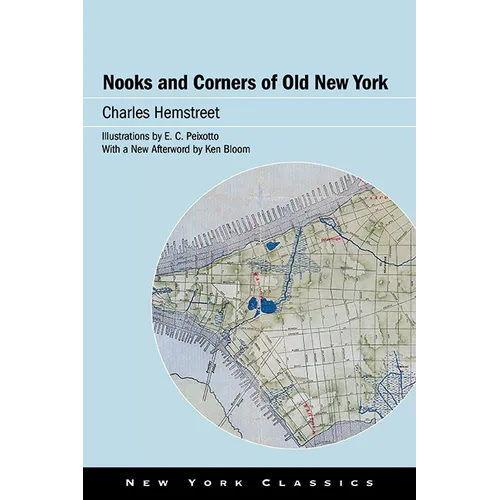 Nooks and Corners of Old New York - Paperback