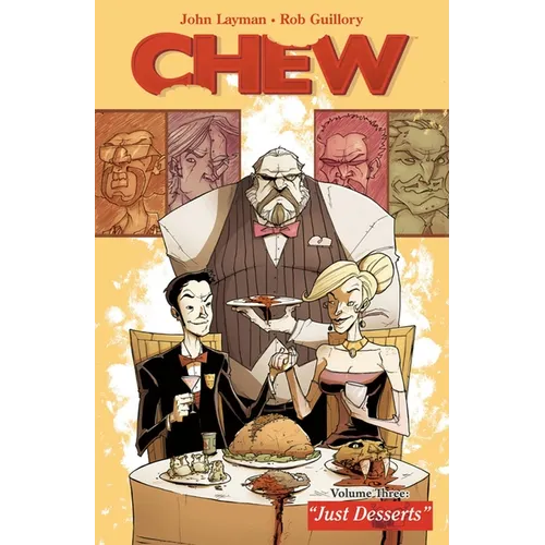 Chew Volume 3: Just Desserts - Paperback