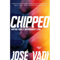Chipped: Writing from a Skateboarder's Lens - Hardcover