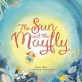 The Sun and the Mayfly - Paperback