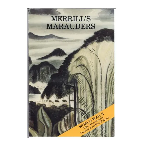 Merrill's Marauders (February-May 1944)