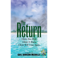 The Return: Christ Has Died, Christ Is Risen, Christ Will Come Again - Hardcover