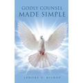 Godly Counsel Made Simple - Paperback