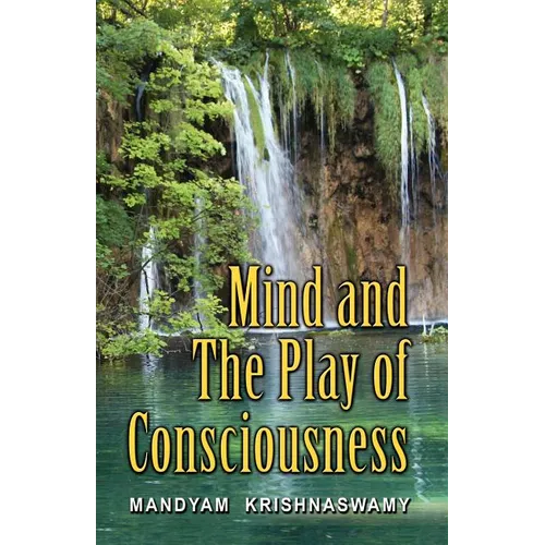 Mind and The Play of Consciousness - Paperback