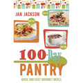 The 100-Day Pantry: 100 Quick and Easy Gourmet Meals - Paperback