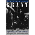 Three Years with Grant: As Recalled by War Correspondent Sylvanus Cadwallader