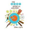 Kid's Guide to Chicago
