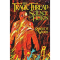 The Tragic Thread in Science Fiction - Paperback
