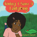 Today I Saw A Ladybug - Paperback