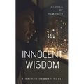 Innocent Wisdom - Paperback