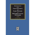 Reminiscences of the Early Settlement and Early Settlers of McNairy County, Tennessee