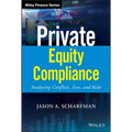Private Equity Compliance: Analyzing Conflicts, Fees, and Risks - Hardcover