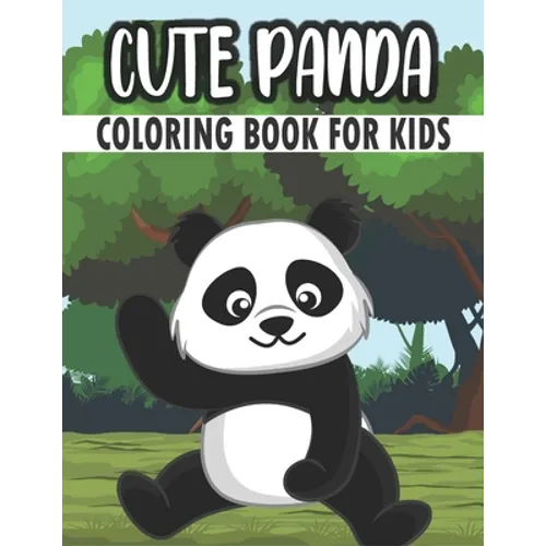 Cute Panda Coloring Book For Kids: 50 Baby Panda Coloring Pages - Paperback