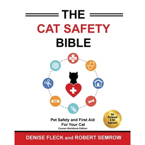 The Cat Safety Bible: Black & White Course Workbook Edition - Paperback