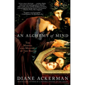 An Alchemy of Mind: The Marvel and Mystery of the Brain - Paperback