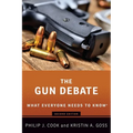 The Gun Debate: What Everyone Needs to Know(r) - Paperback