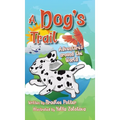 A Dog's Trail: Adventures Around the World - Hardcover