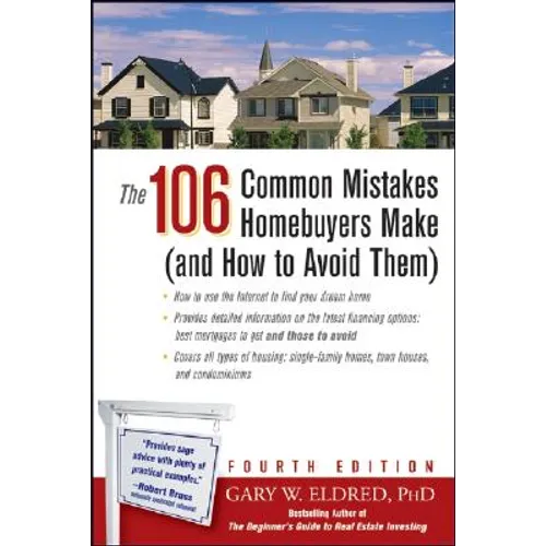 The 106 Common Mistakes Homebuyers Make (and How to Avoid Them) - Paperback