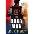 The Body Man - Paperback