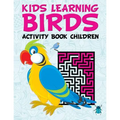 Kids Learning Birds: Activity Book Children - Paperback