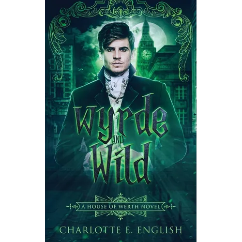 Wyrde and Wild - Paperback