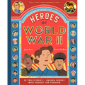 Heroes of World War II: 25 True Stories of Unsung Heroes Who Fought for Freedom - Hardcover