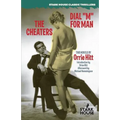 The Cheaters / Dial "M" for Man - Paperback