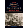 From Saloons to Steak Houses: A History of Tampa