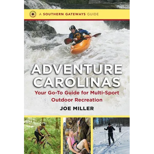 Adventure Carolinas: Your Go-To Guide for Multi-Sport Outdoor Recreation