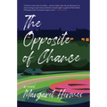 The Opposite of Chance - Paperback