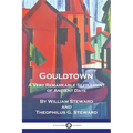 Gouldtown, A Very Remarkable Settlement of Ancient Date