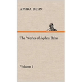 The Works of Aphra Behn, Volume I - Hardcover