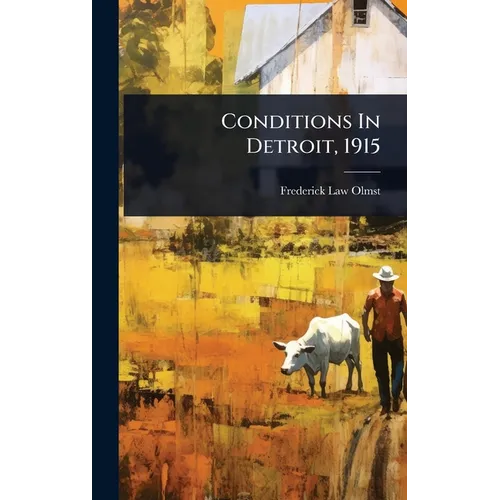 Conditions In Detroit, 1915
