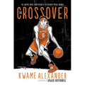 The Crossover Graphic Novel: A Graphic Novel - Hardcover