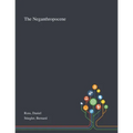 The Neganthropocene - Paperback