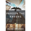Pardon the Ravens - Paperback
