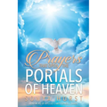Prayers That Open The Portals Of Heaven - Paperback