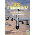 B-52 Stratofortress: The Iron Fist of Strategic Air Command