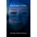 Kayleigh's Voice - Paperback
