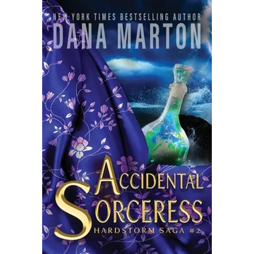 Accidental Sorceress: Epic Fantasy Romance - Paperback